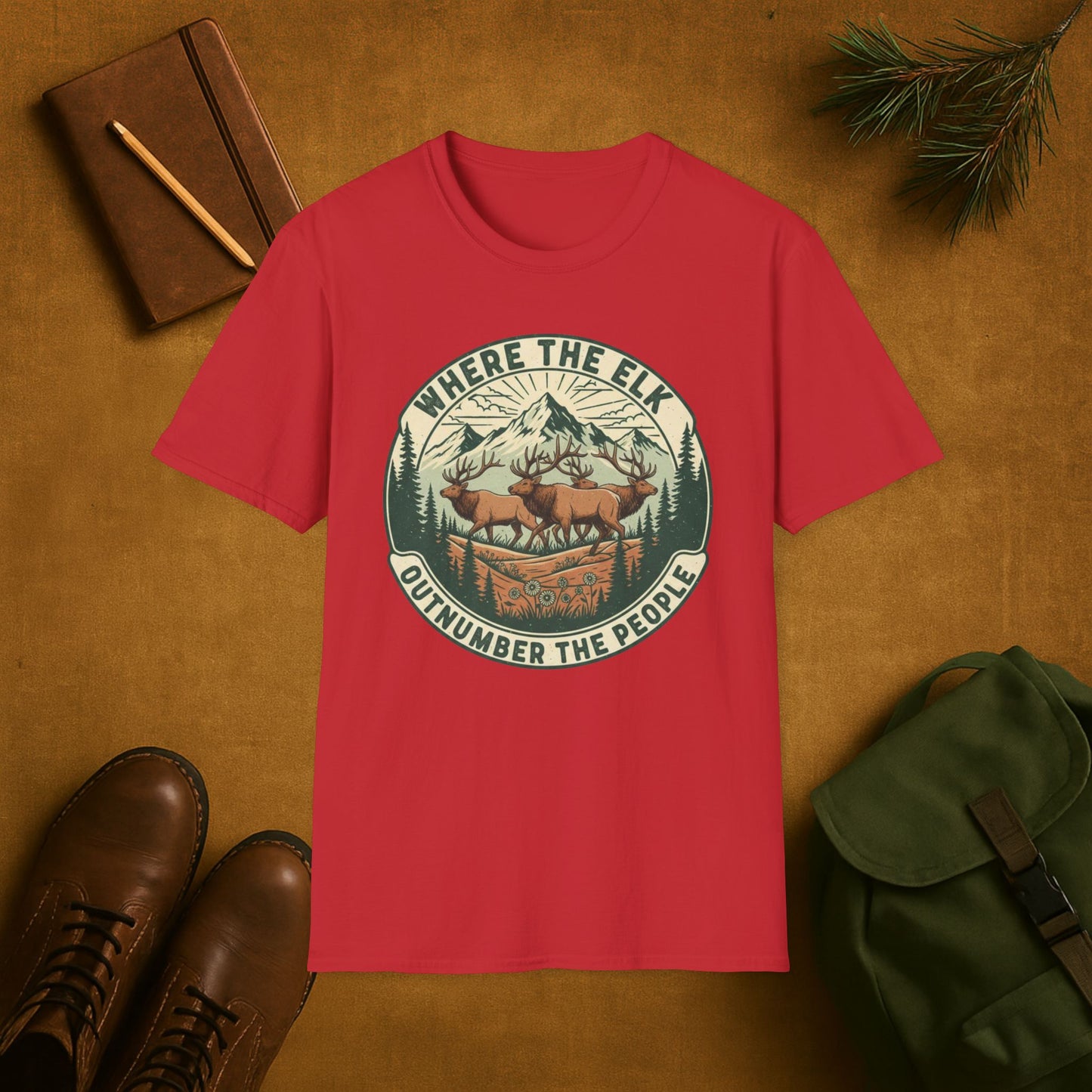 Where the Elk Outnumber the People T-Shirt
