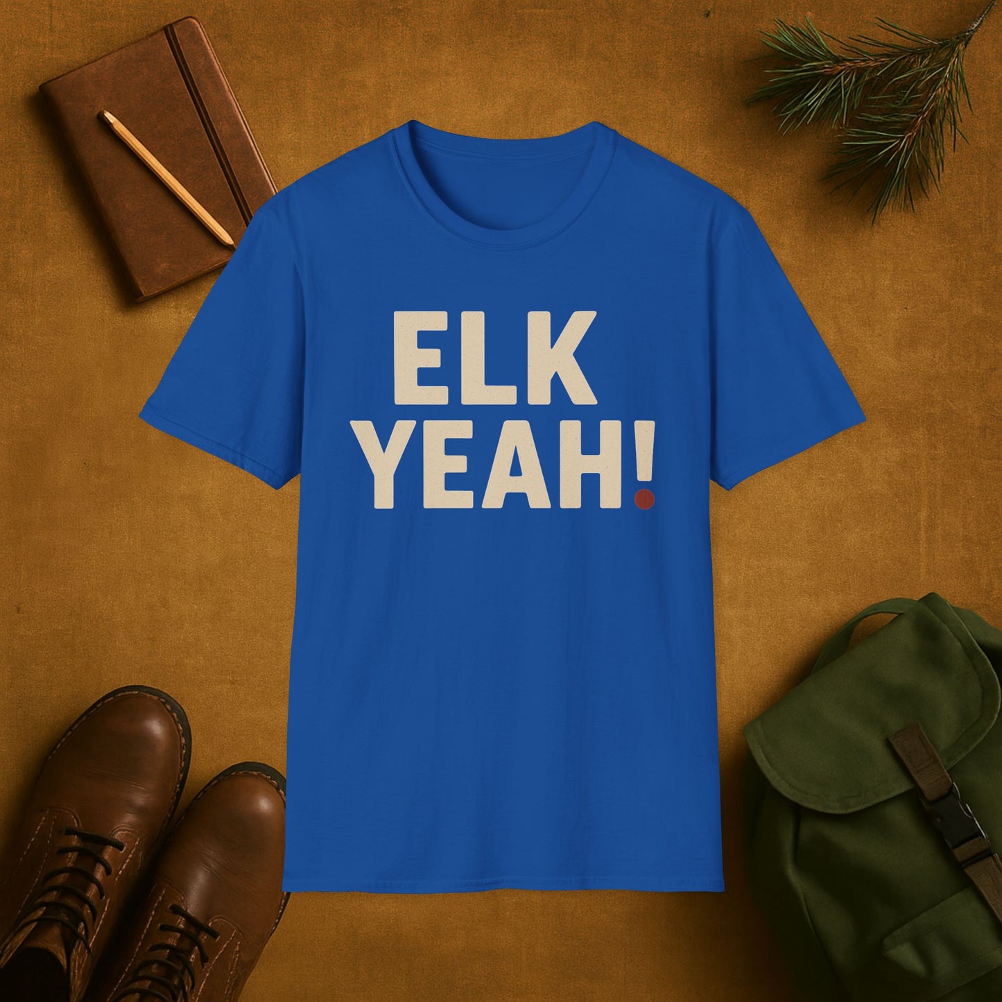 Elk Yeah! Hunting T-Shirt