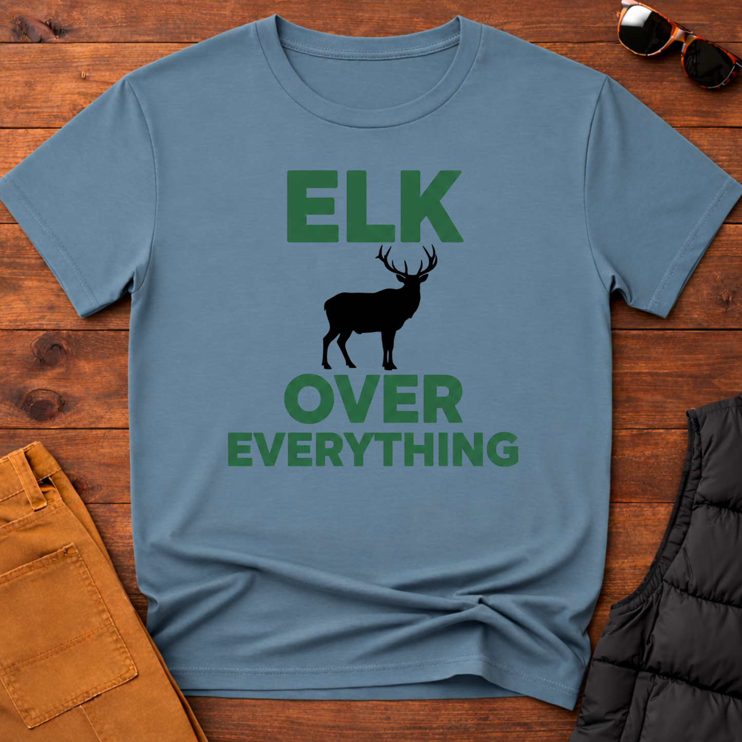 Elk Over Everything T-Shirt