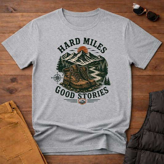 Hard Miles Good Stories T-Shirt