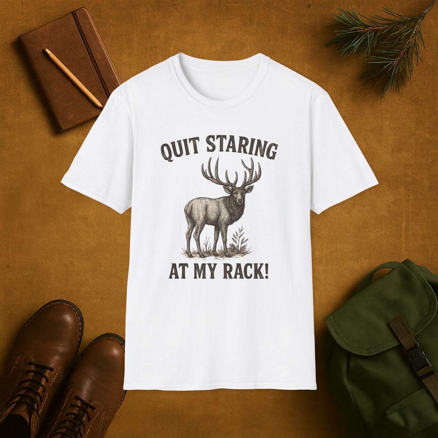 Quit Staring at My Rack Elk T-Shirt