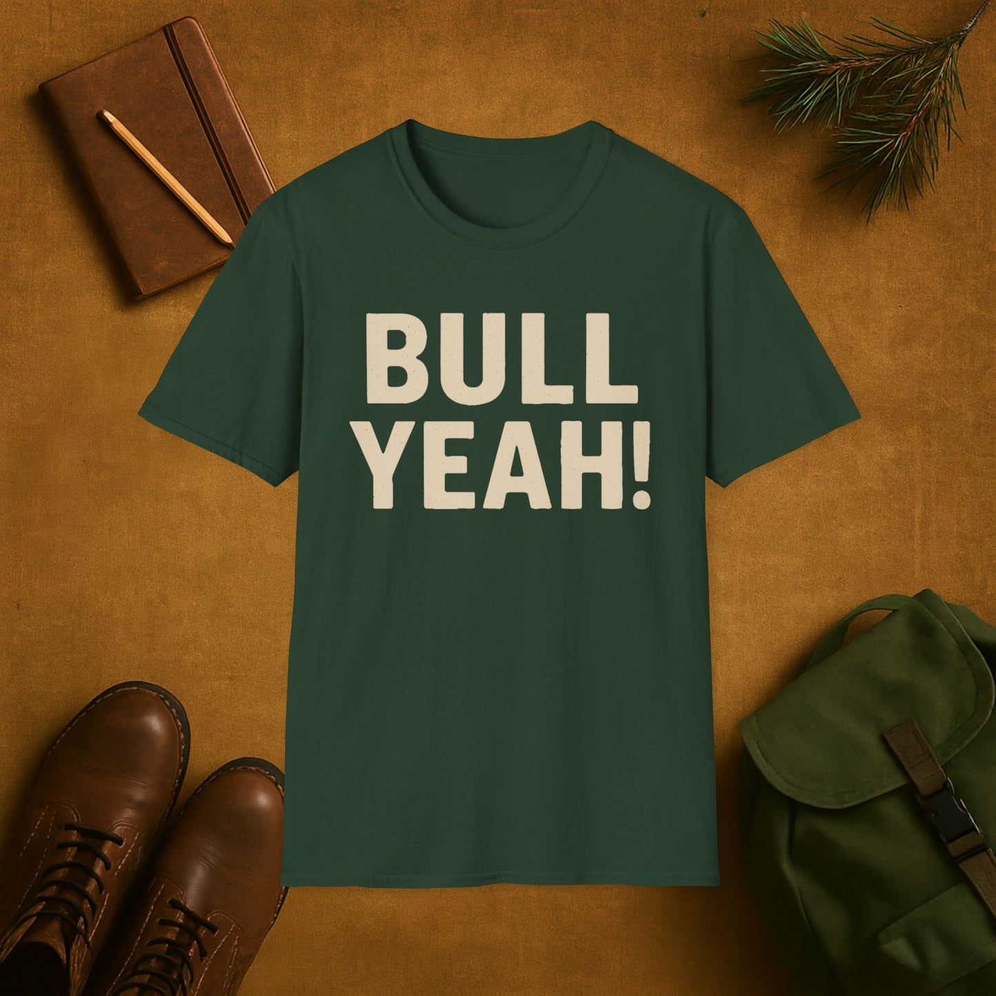 Bull Yeah! Hunting T-Shirt