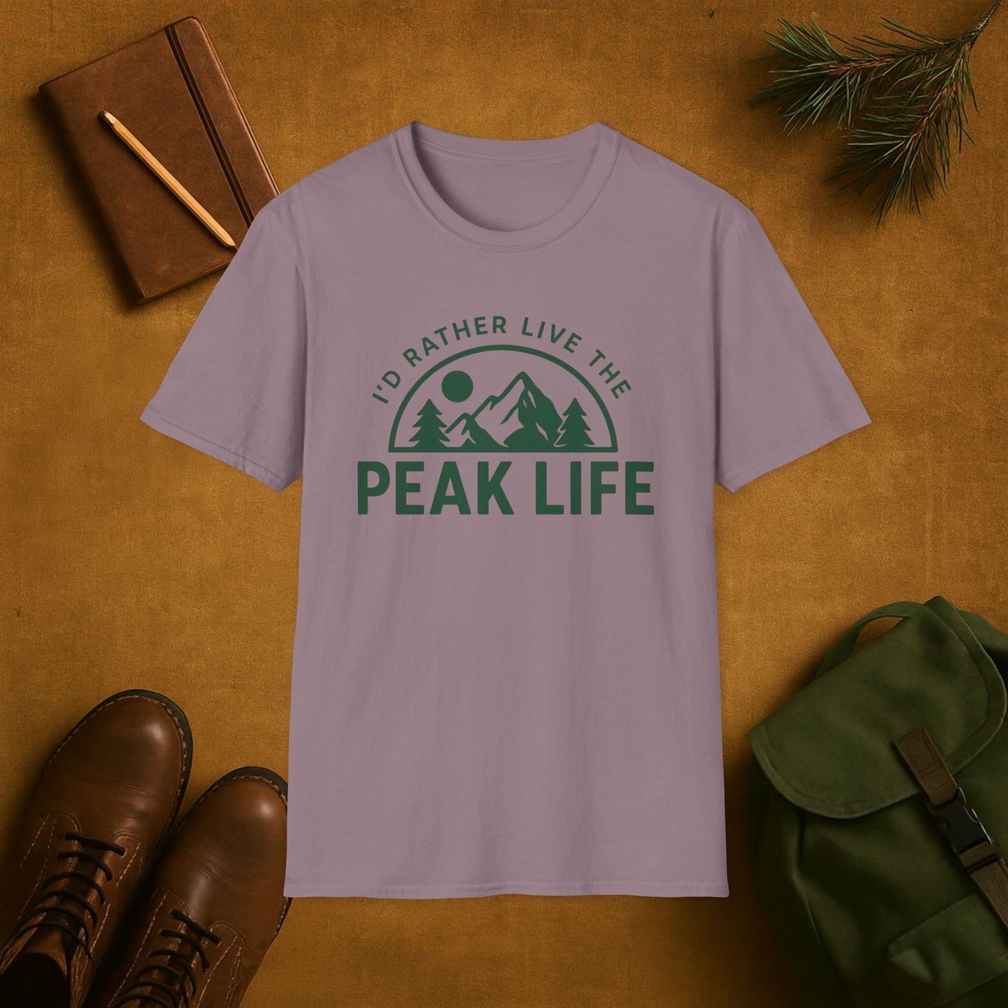 I'd Rather Live the Peak Life T-Shirt