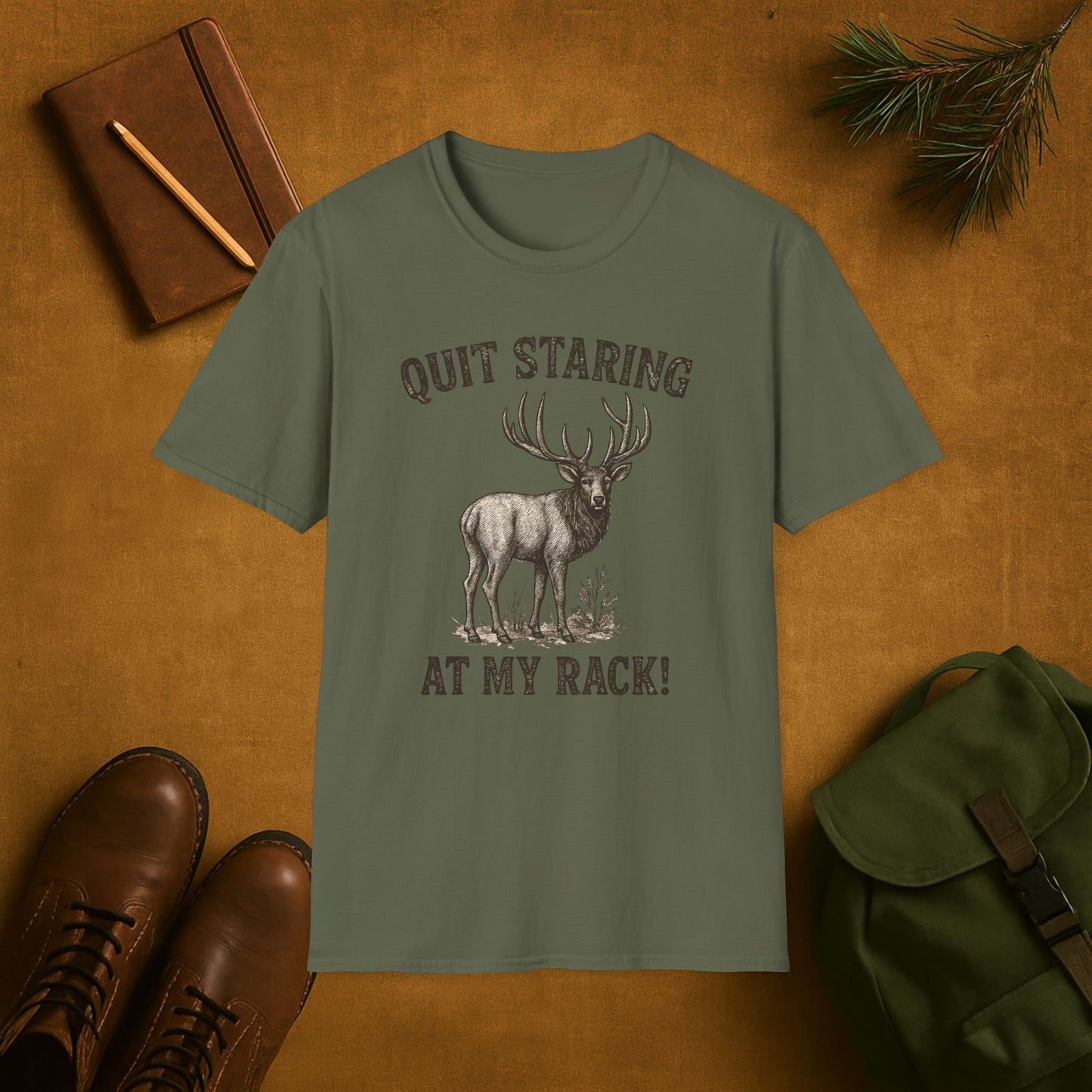 Quit Staring at My Rack Elk T-Shirt