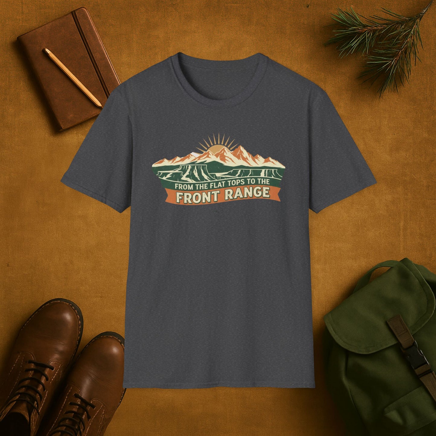 From the Flat Tops to the Front Range T-Shirt