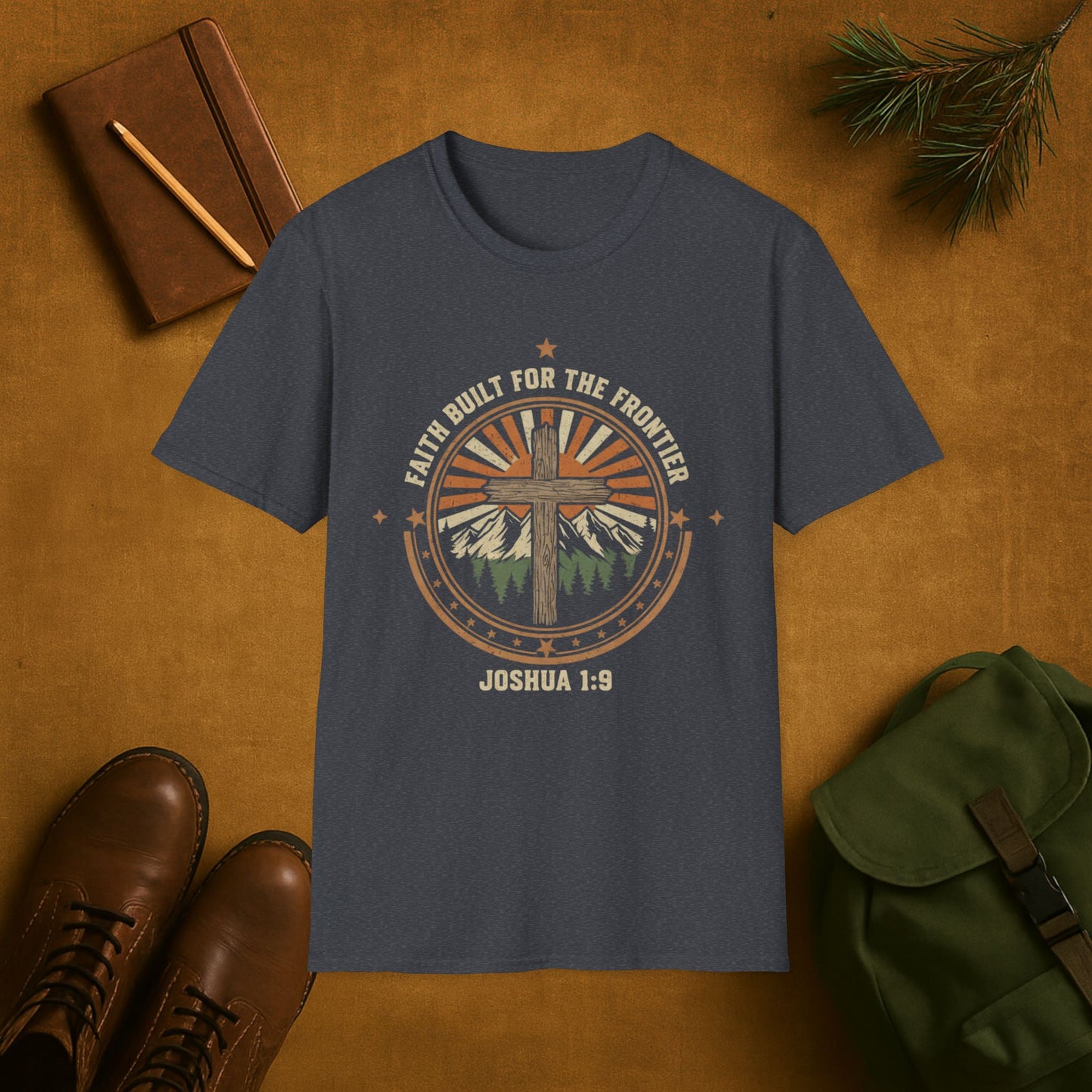 Faith Built For The Frontier T-Shirt