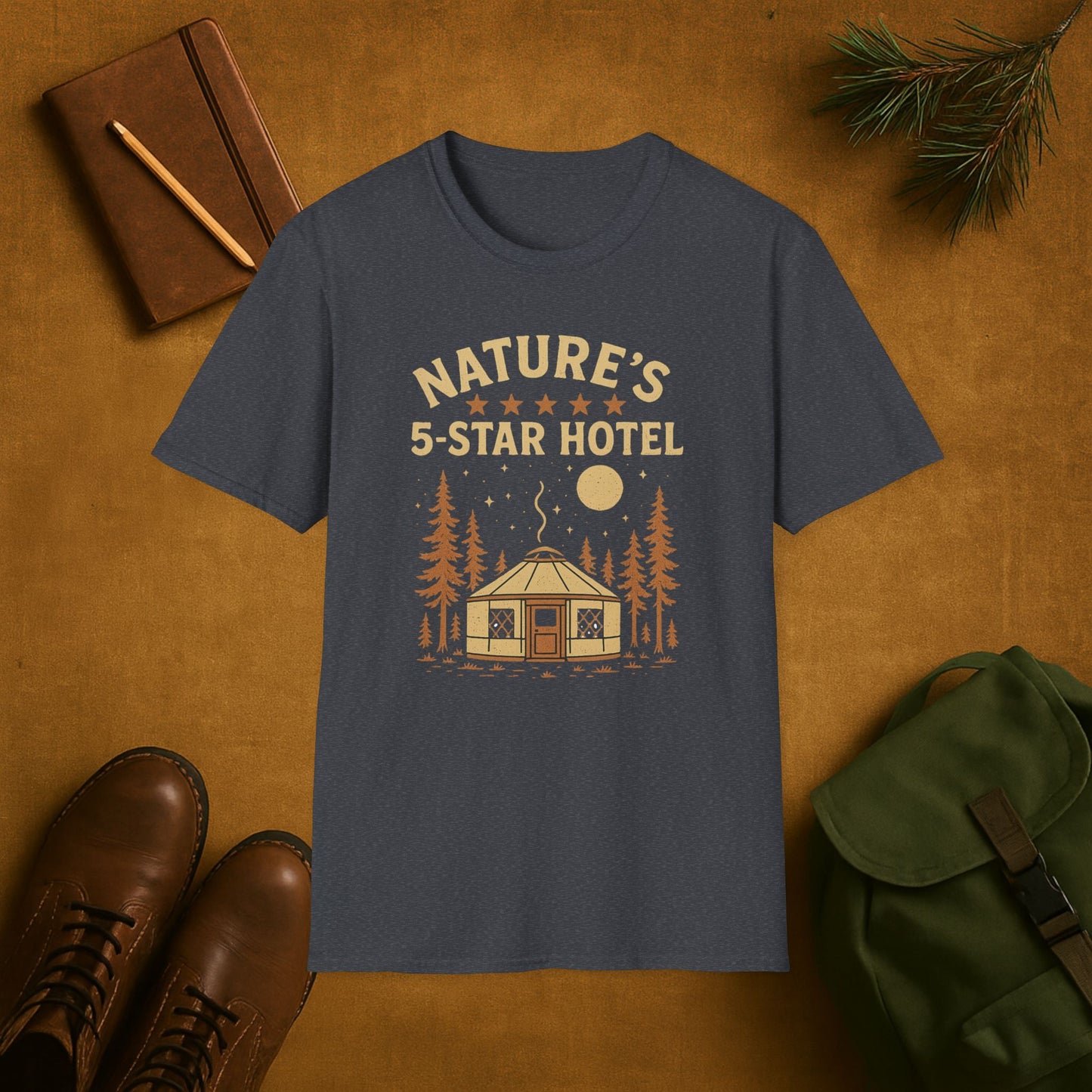 Nature's 5-Star Hotel Yurt Camping T-Shirt