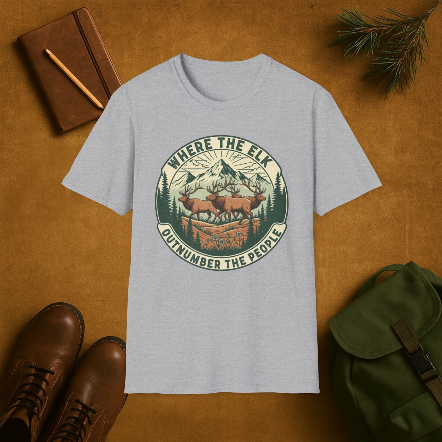 Where the Elk Outnumber the People T-Shirt