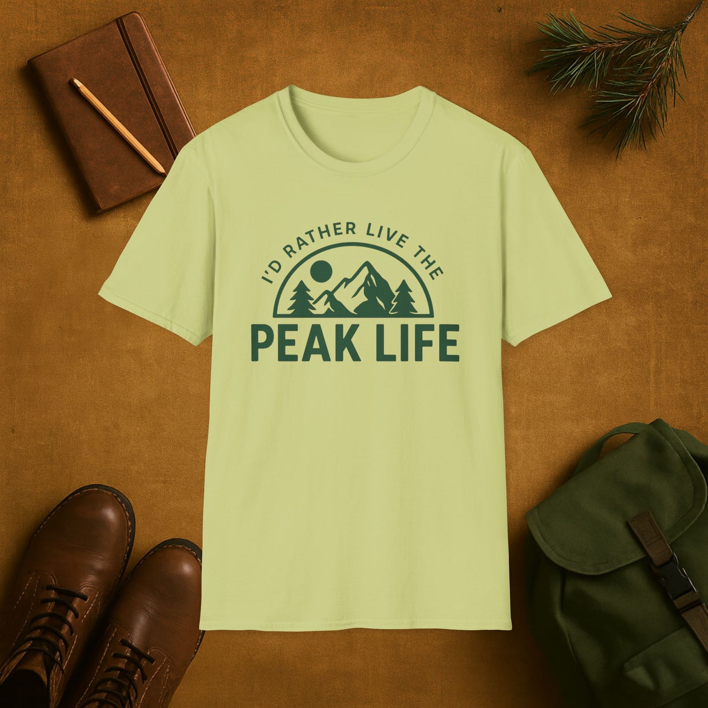 I'd Rather Live the Peak Life T-Shirt