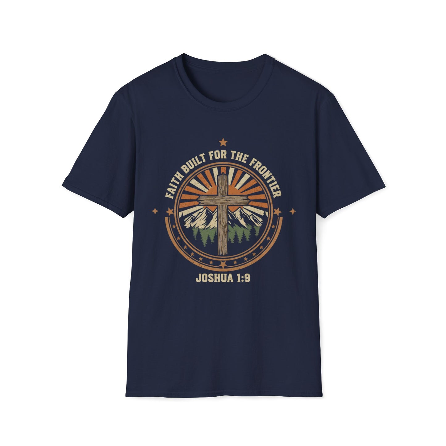 Faith Built For The Frontier T-Shirt