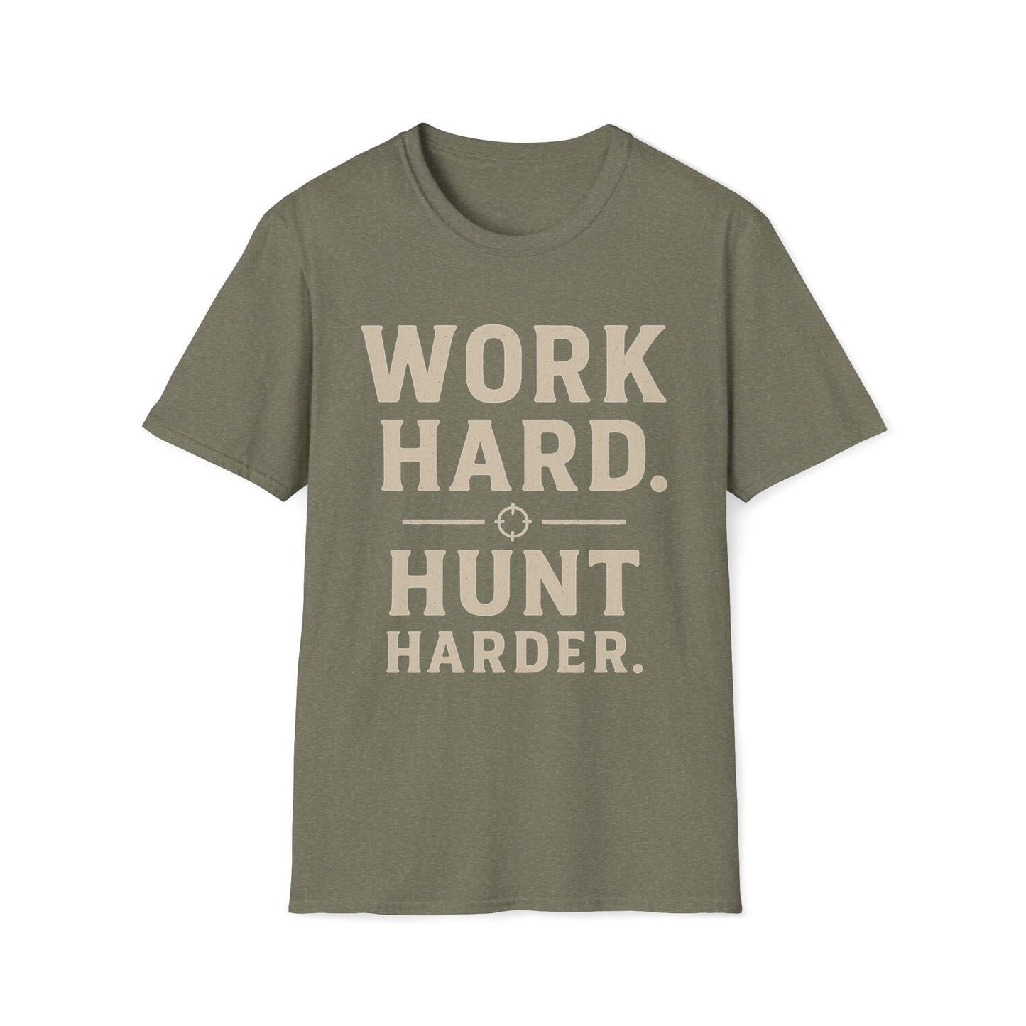 Work Hard Hunt Harder T-Shirt