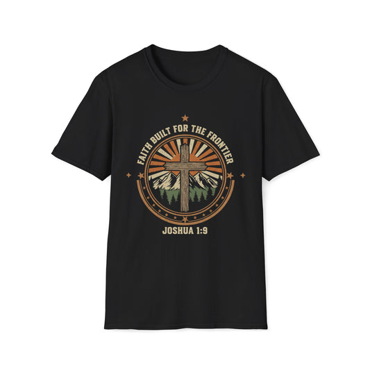 Faith Built For The Frontier T-Shirt