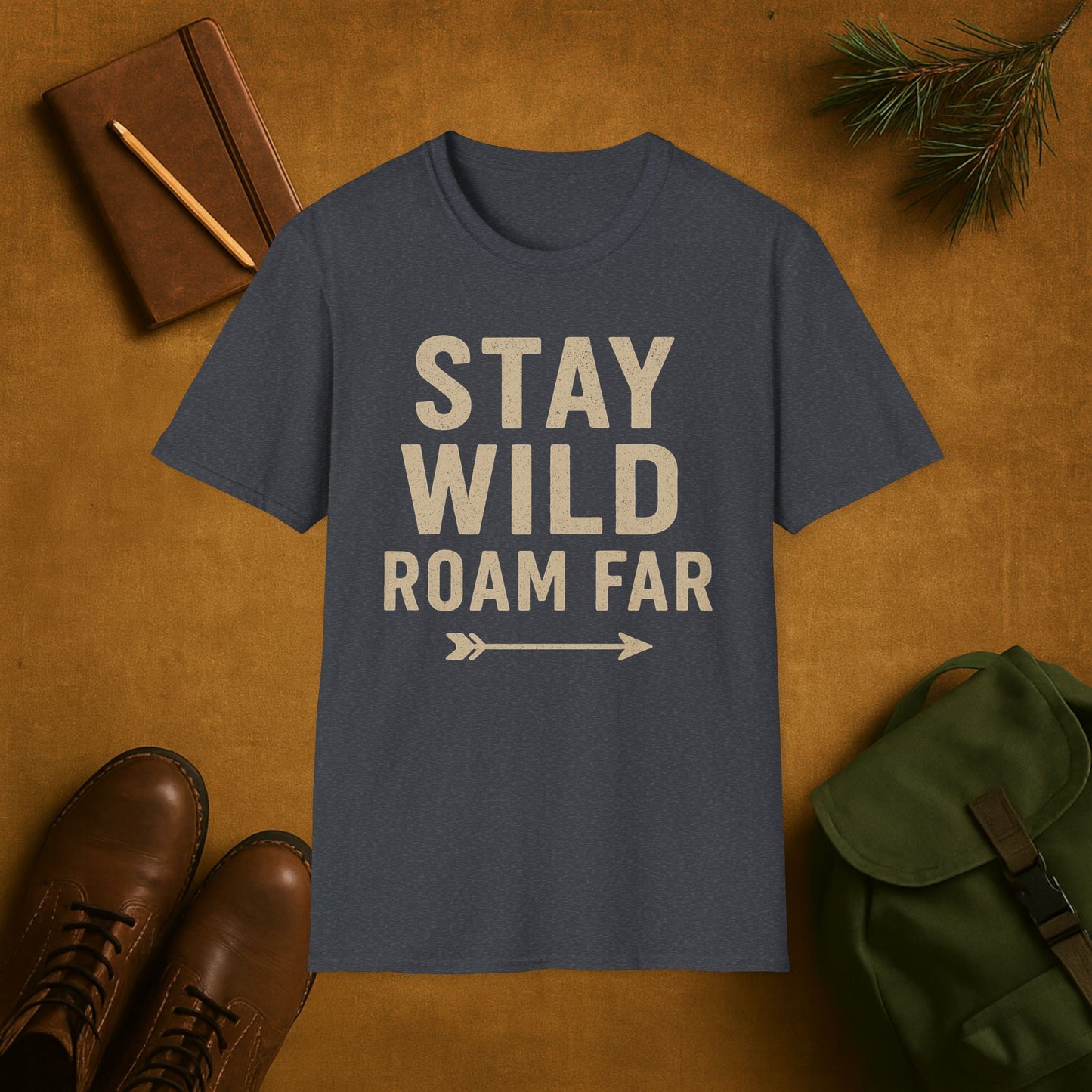 Stay Wild Roam Far T-Shirt