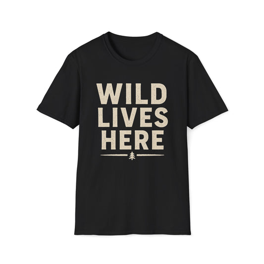 Wild Lives Here T-Shirt