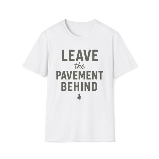 Leave the Pavement Behind T-Shirt