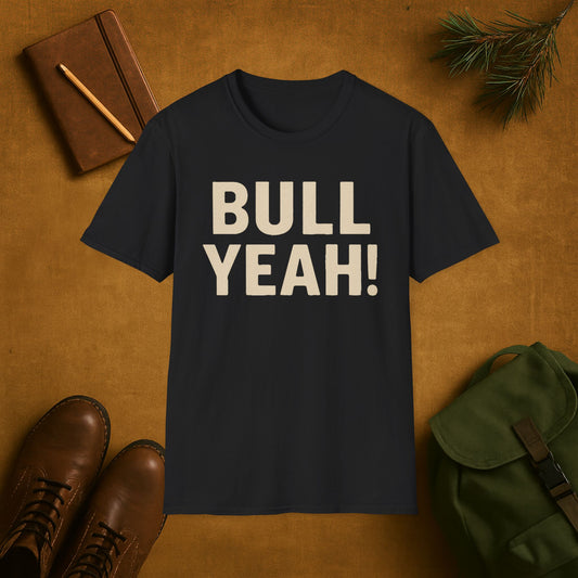 Bull Yeah! Hunting T-Shirt