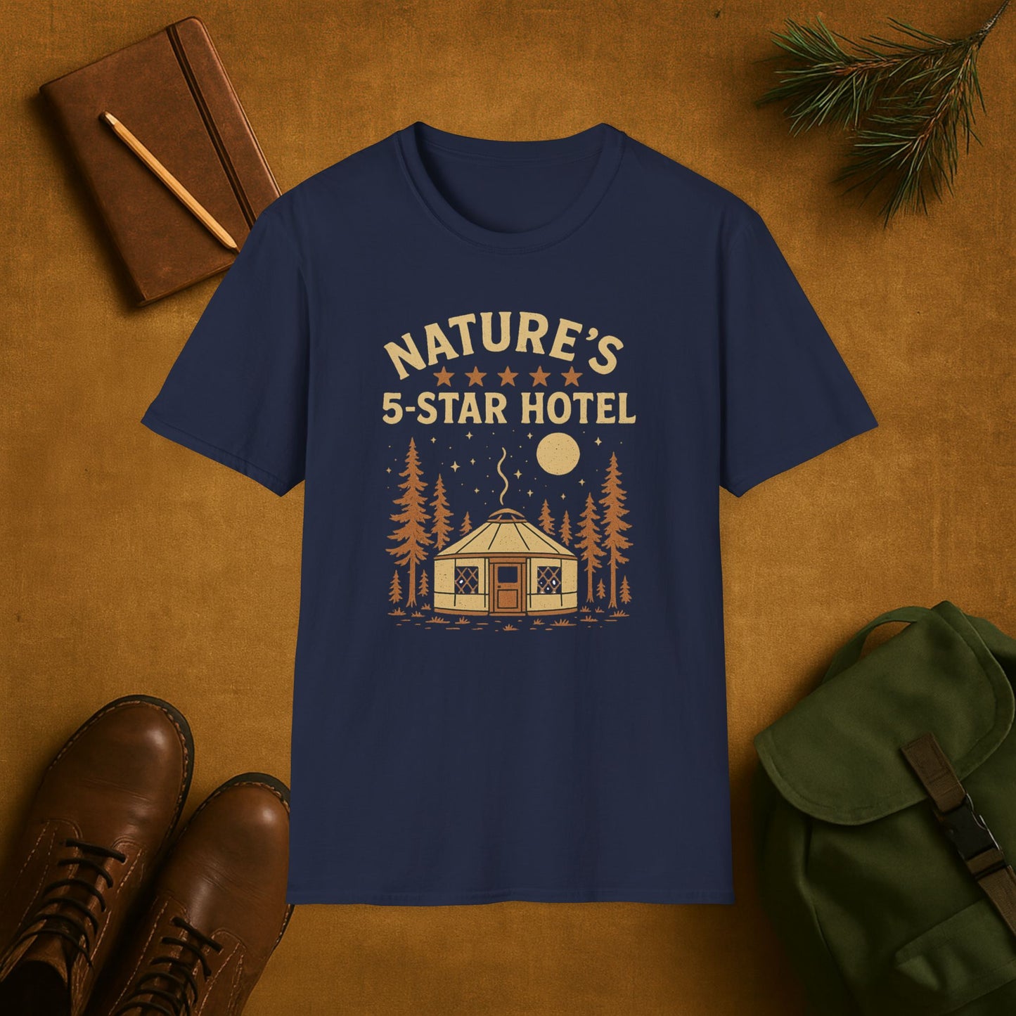 Nature's 5-Star Hotel Yurt Camping T-Shirt