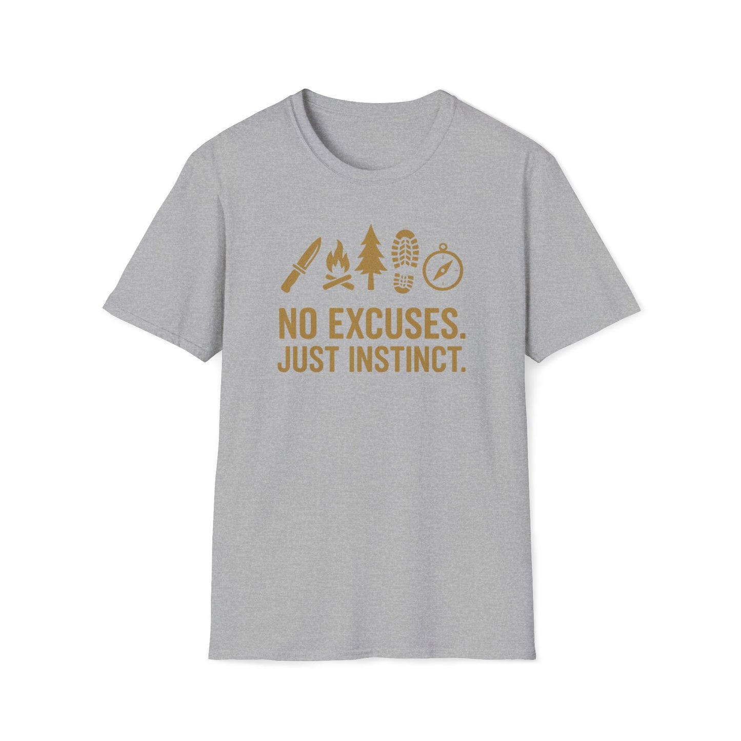 No Excuses Just Instinct T-Shirt