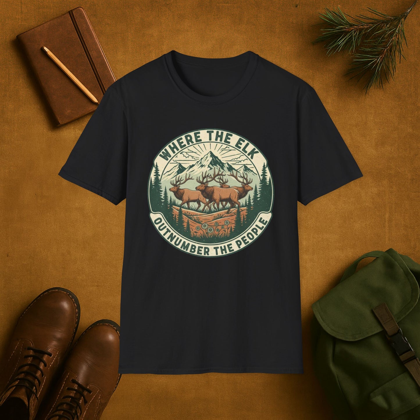 Where the Elk Outnumber the People T-Shirt