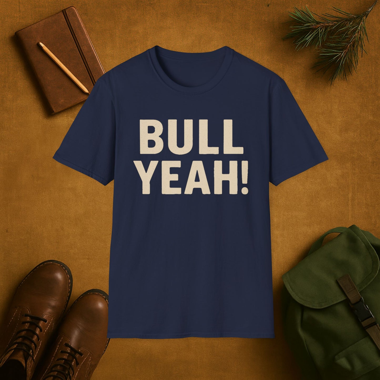 Bull Yeah! Hunting T-Shirt
