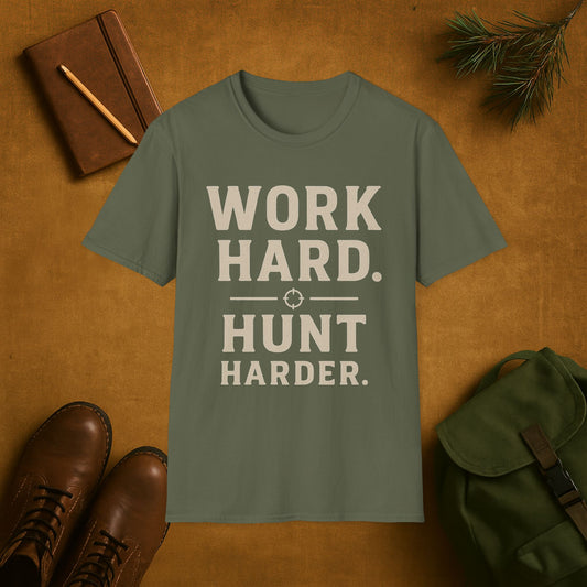 Work Hard Hunt Harder T-Shirt