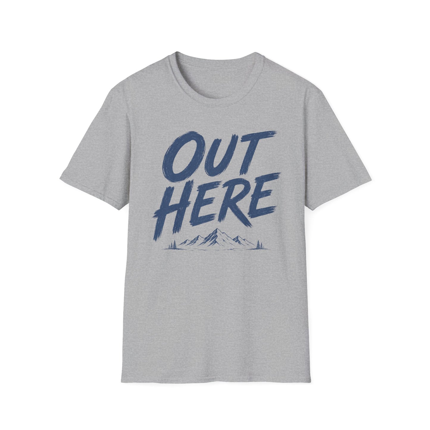 Out Here T-Shirt