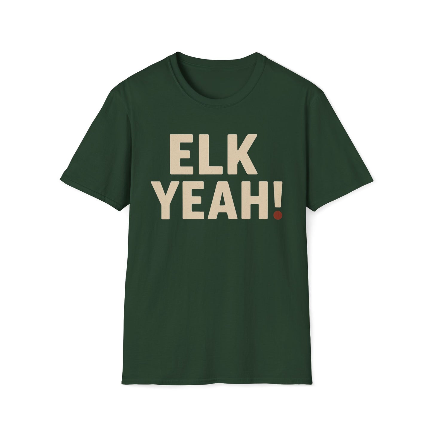 Elk Yeah! Hunting T-Shirt