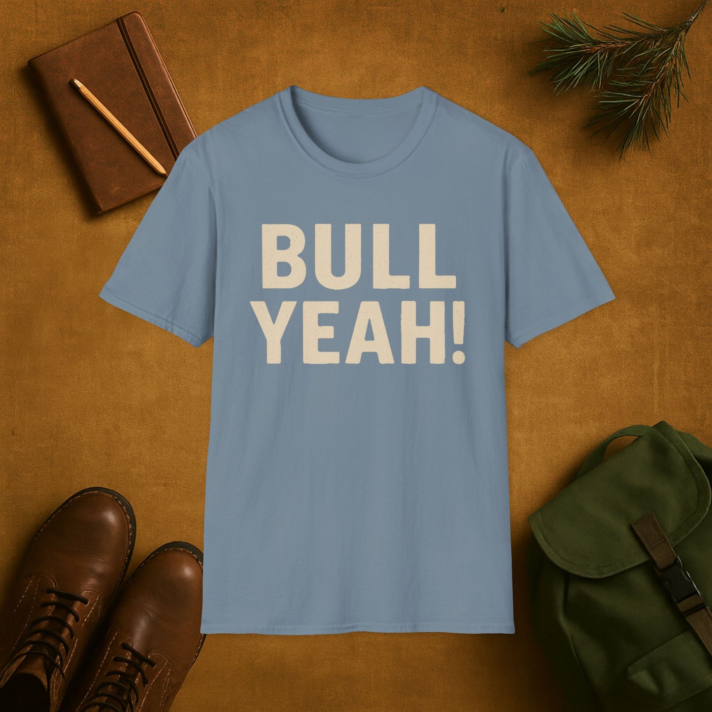 Bull Yeah! Hunting T-Shirt