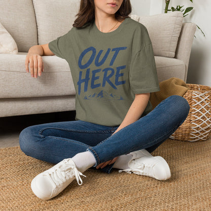 Out Here T-Shirt