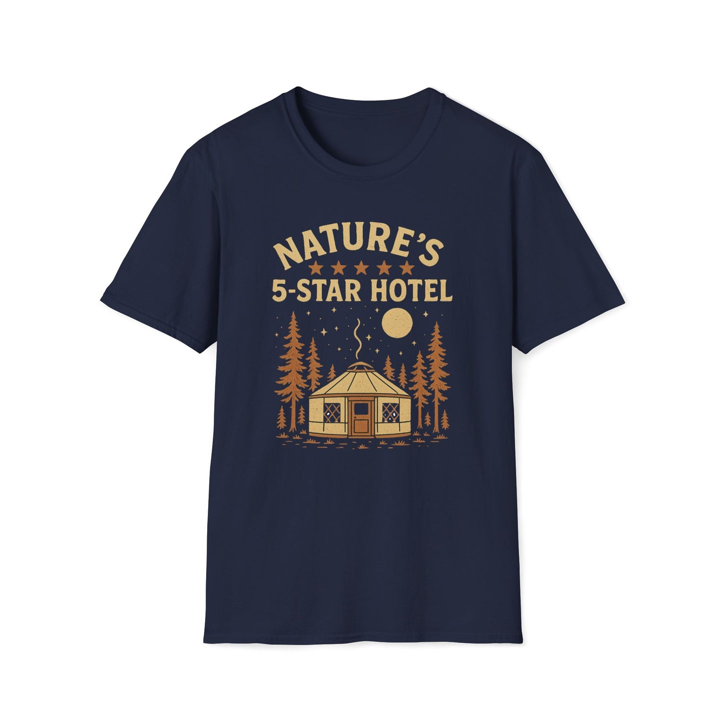 Nature's 5-Star Hotel Yurt Camping T-Shirt
