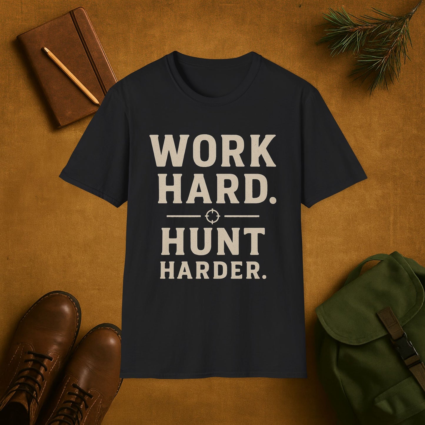Work Hard Hunt Harder T-Shirt