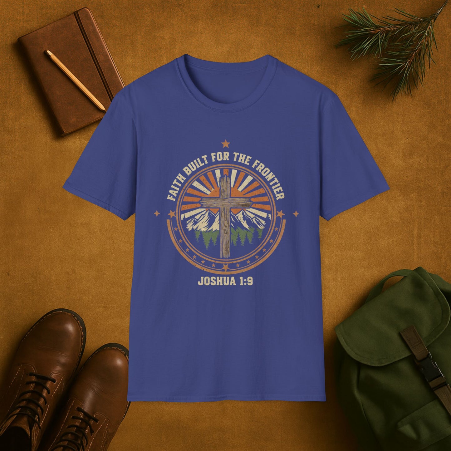 Faith Built For The Frontier T-Shirt