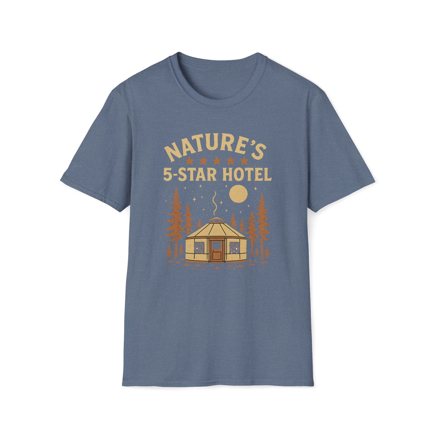 Nature's 5-Star Hotel Yurt Camping T-Shirt