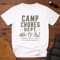 Camp Chores Dept T-Shirt