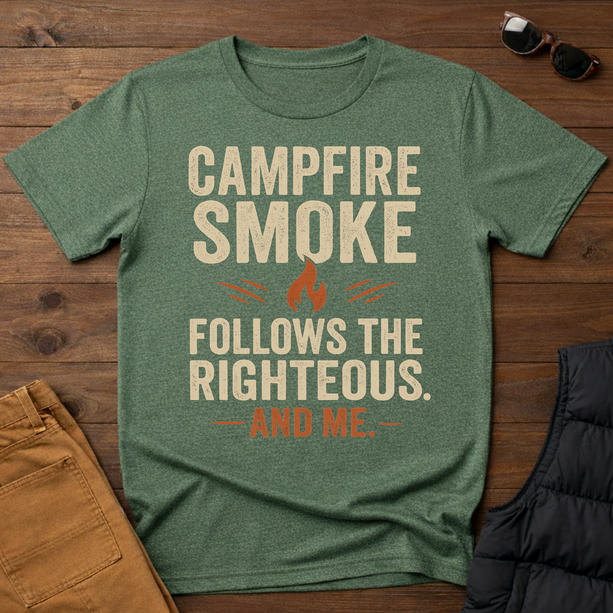 Campfire Smoke Follows the Righteous and Me T-Shirt