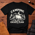 Camping Is My Escape Plan T-Shirt