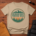 Colorado Built Forever Wild T-Shirt