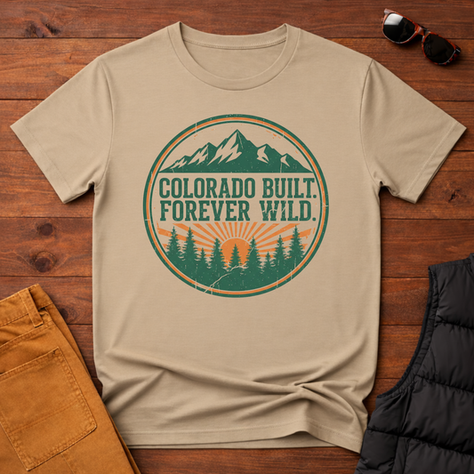 Colorado Built Forever Wild T-Shirt | Yampa Roots