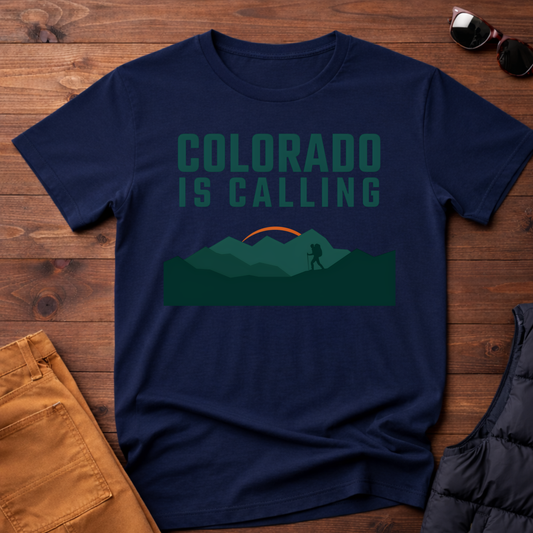 Colorado Is Calling T-Shirt