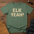 Elk Yeah! Hunting T-Shirt