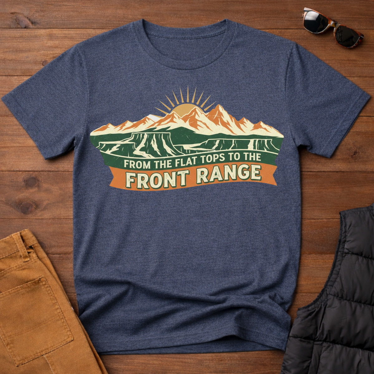 From the Flat Tops to the Front Range T-Shirt