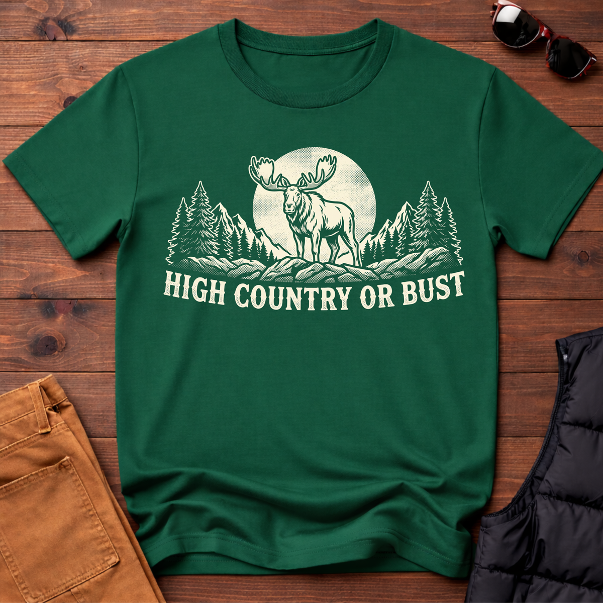 High Country or Bust Moose T-Shirt