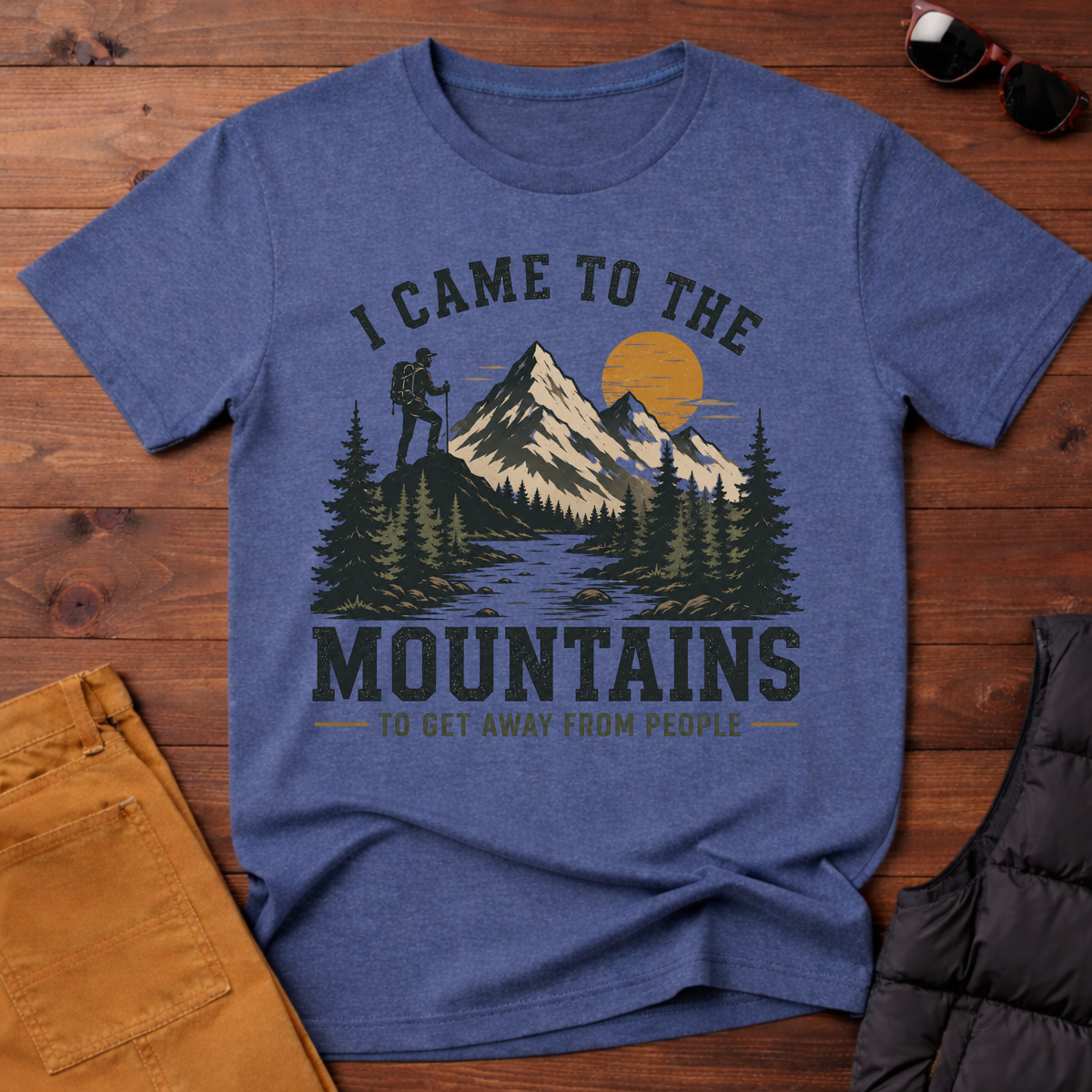 I Came To The Mountains To Get Away From People T-Shirt