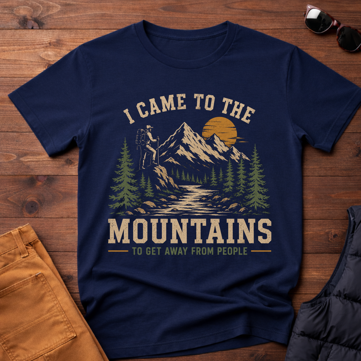 I Came To The Mountains To Get Away From People T-Shirt
