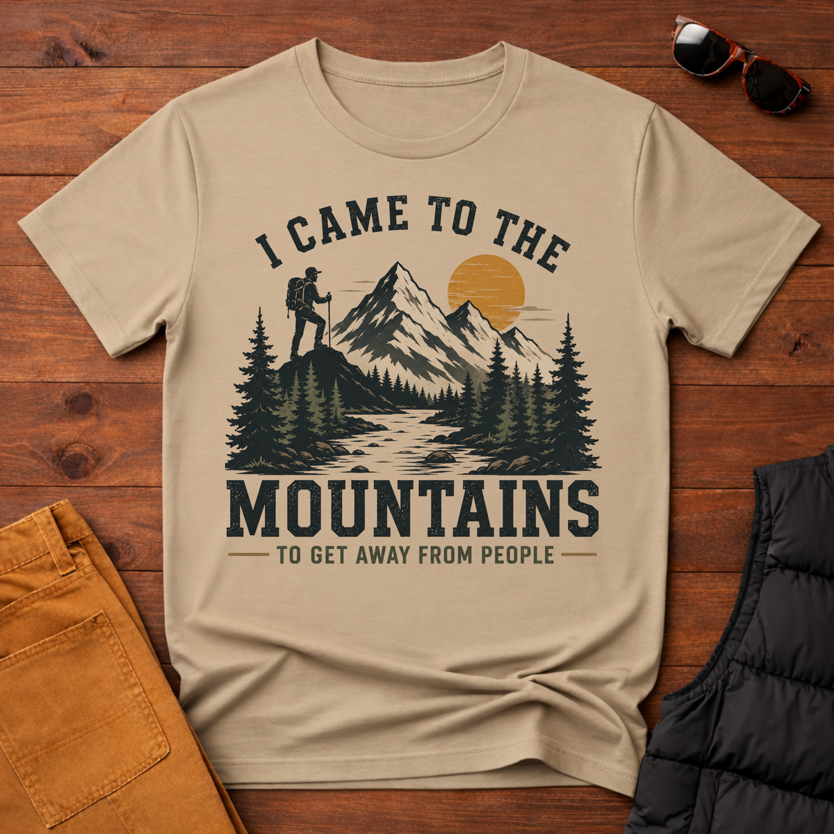 I Came To The Mountains To Get Away From People T-Shirt