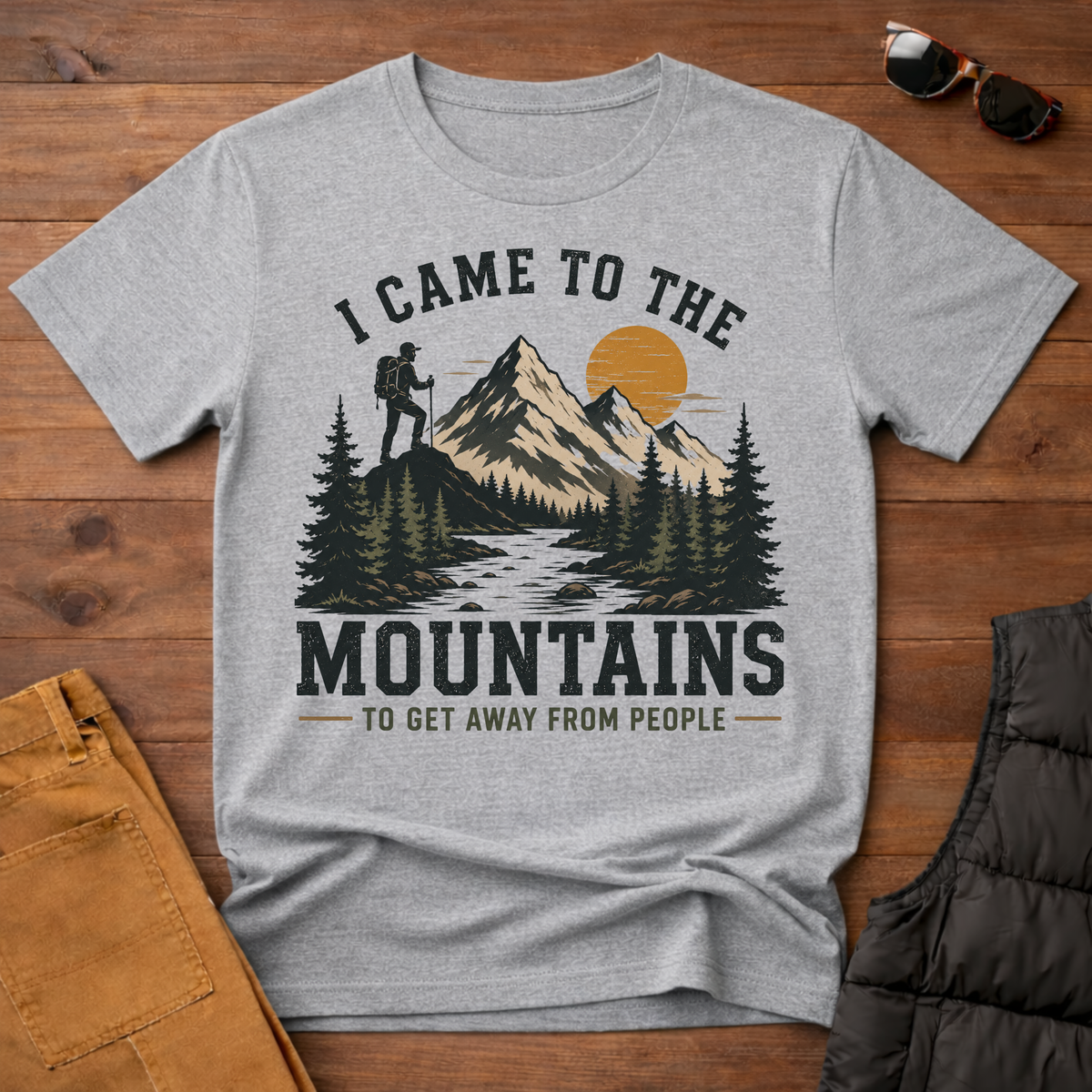 I Came To The Mountains To Get Away From People T-Shirt