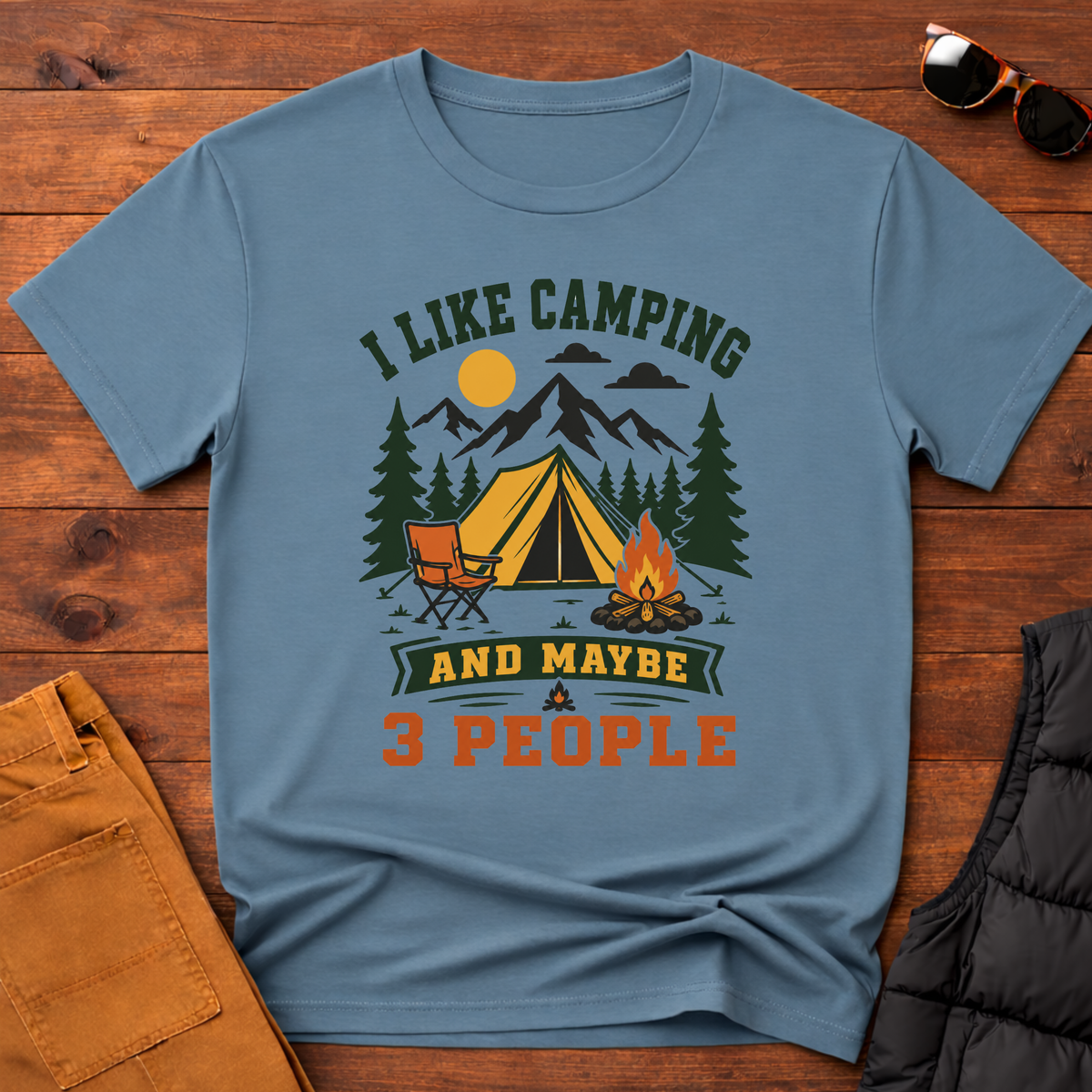 I Like Camping And Maybe 3 People T-Shirt