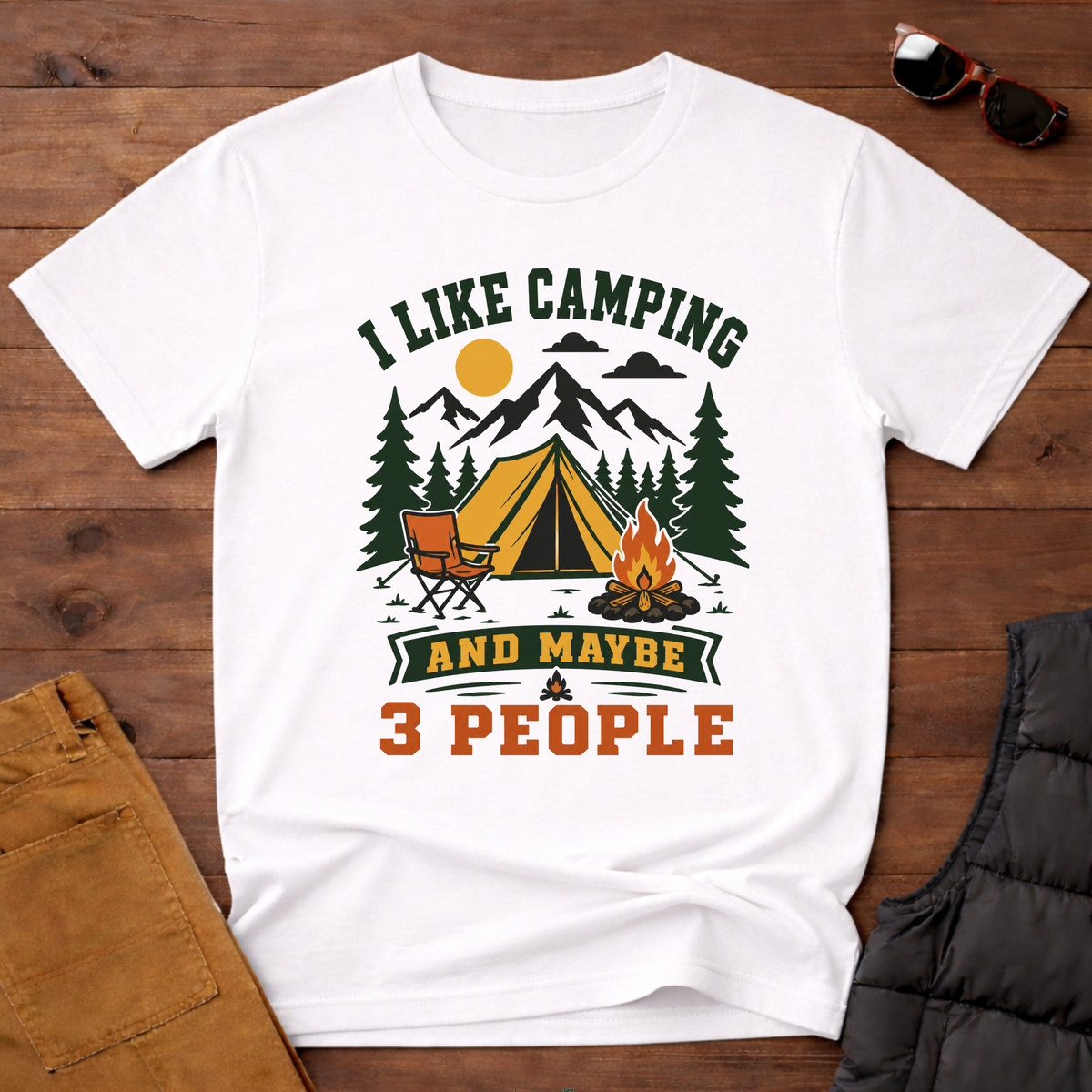 I Like Camping And Maybe 3 People T-Shirt