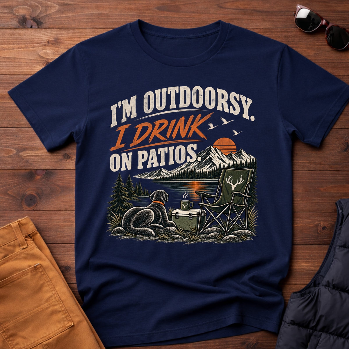 I'm Outdoorsy I Drink On Patios T-Shirt