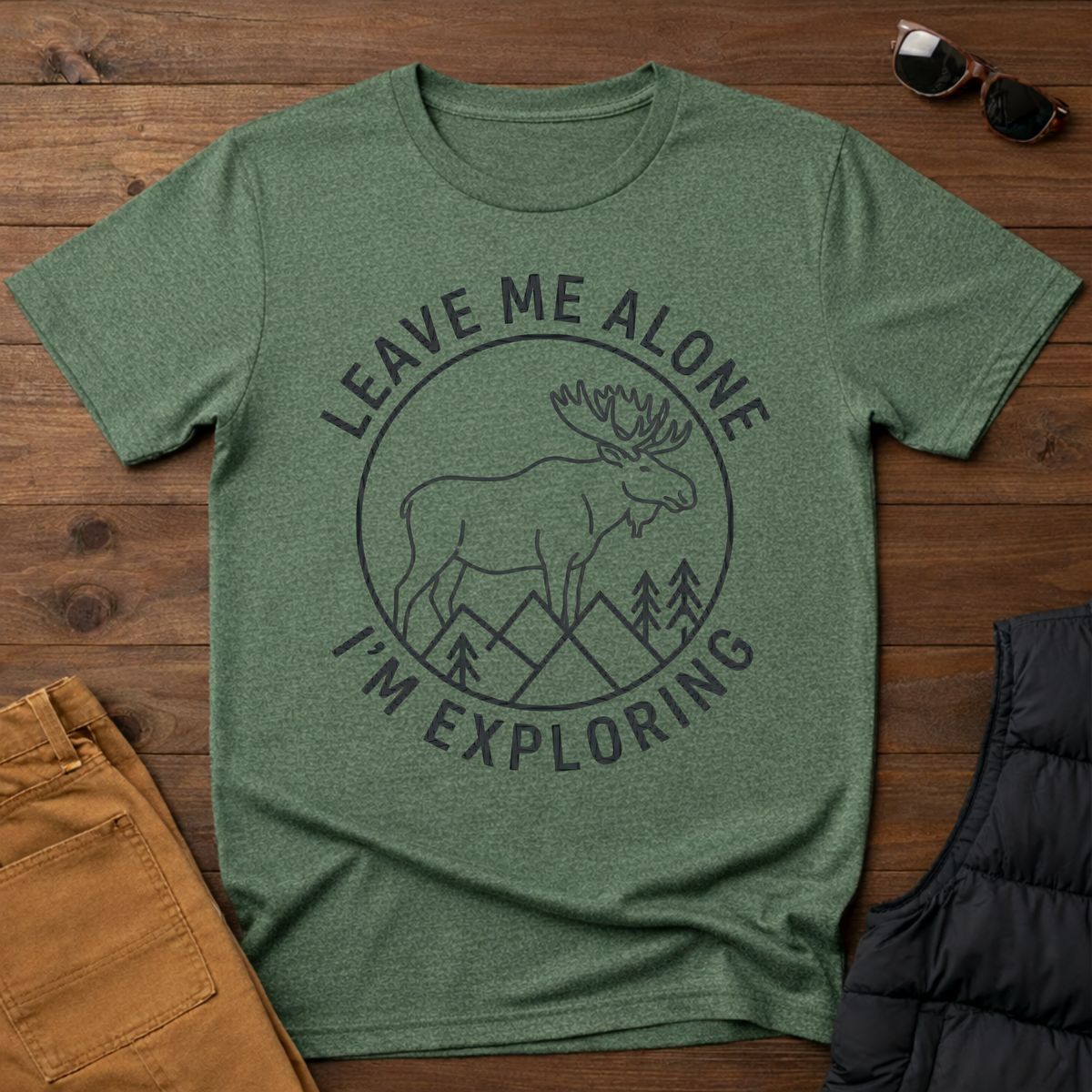 Leave Me Alone I'm Exploring  Moose T-Shirt